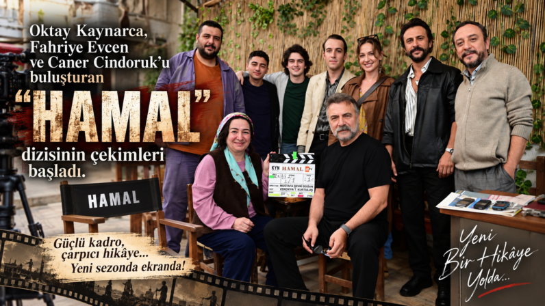 Oktay Kaynarca, Fahriye Evcen ve Caner Cindoruk’u buluşturan “Hamal” dizisinin çekimleri başladı.